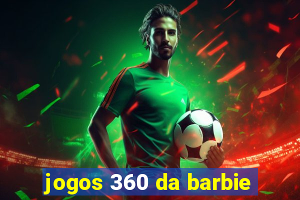 jogos 360 da barbie